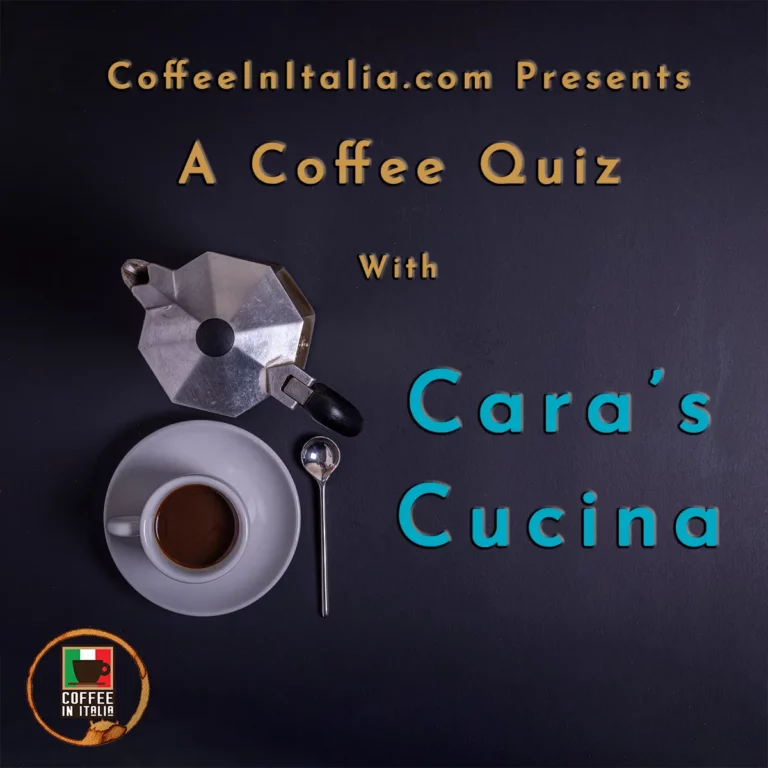 Coffee Quiz - Cara's Cucina