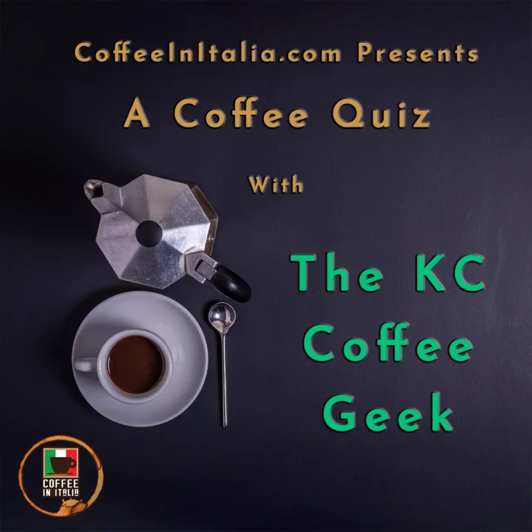 Coffee Quiz With The KC Coffee Geek (5th Edition)